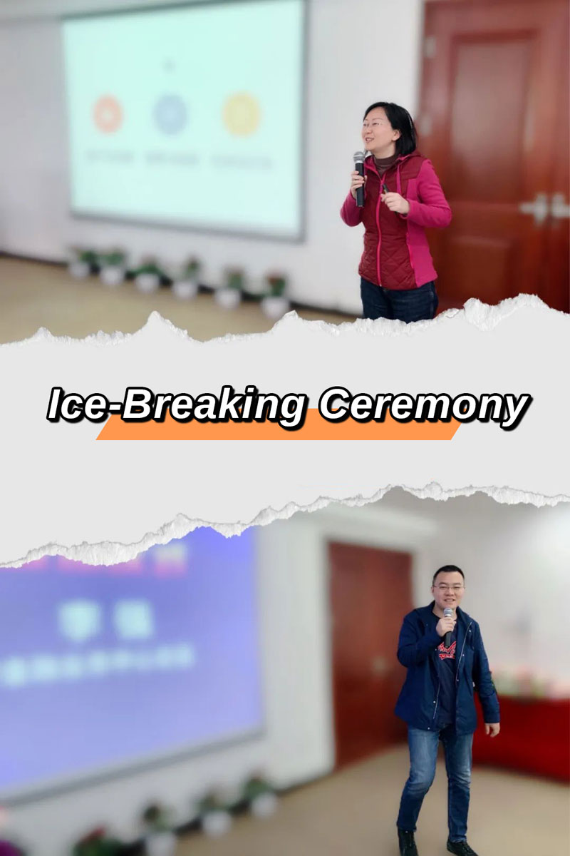 Part 4: Ice-breaking Ceremony